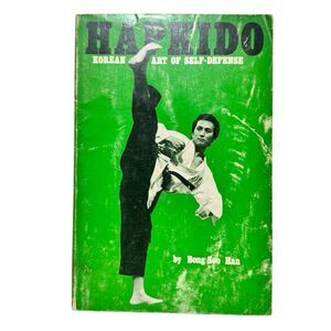 Hapkido: Korean Art of Self-Defense by Bong Soo Han 1975 3rd Print